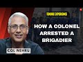 Sharing some interesting incidents from my tenure in the indian army  col m m nehru