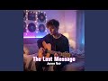 The Last Message V2