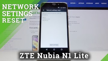 How to Reset Network Settings in ZTE Nubia N1 Lite – Fix Connection Problems