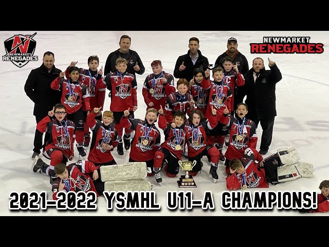 Newmarket Renegades: 2021-2022 YSMHL U11-A Champions! 