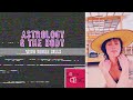 Astrology and the Body with RENEE SILLS