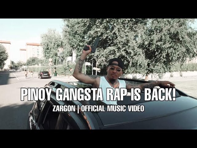 Zargon - Pinoy Gangsta Rap Is Back (Official Music Video)