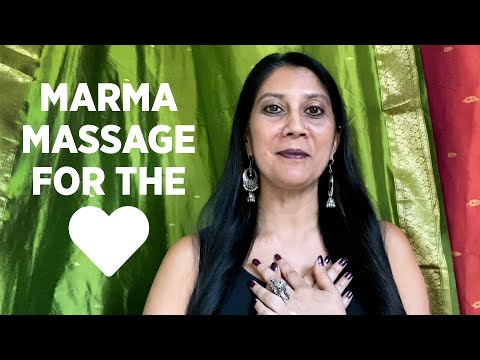 Tending the Heart with Marma Massage | Marma Chikitsa | Ayurvedic Practices