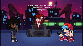 FNF MASHUP TRIBUTE bbpanzu² - Body Roll Resimi