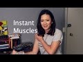 Instant Muscles