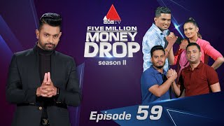 Five Million Money Drop S2 | Episode 59 | Sirasa TV