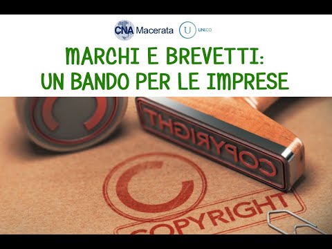 Webinar CNA Macerata "Marchi e brevetti: un bando per le imprese"