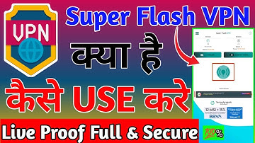 Super Flash VPN App kya hai kaise use Karen || hou to Use super Flash VPN App 🤔💯 #technicalzeeshan
