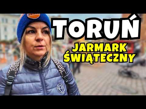 TORUŃ JARMARK BOŻONARODZENIOWY