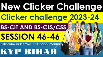 Clicker Challenge  45,46 || 2023-24 || BS-CIT and CSS || New Syllabus ||
