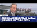 Menlu Iran Temui Putin di Tengah Kebuntuan, Kritik Pendekatan AS | SAPA MALAM