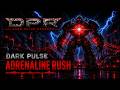 Dark Pulse - Adrenaline Rush | Industrial Neurofunk DnB