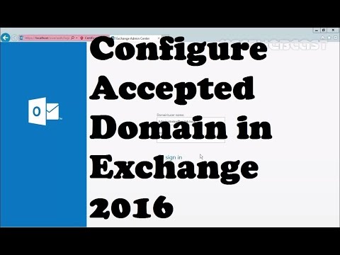 Video: Apakah domain yang diterima dalam Exchange 2016?