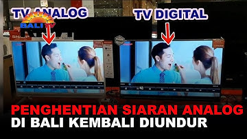 PENGHENTIAN SIARAN ANALOG DI BALI KEMBALI DIUNDUR