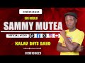 SAMMY MUTEA OFFICIAL AUDIO BY KALAU BOYS BAND SIR NDULU SAMMY MUTEA OFFICIAL AUDIO BY KALAU BOYS BAND SIR NDULU