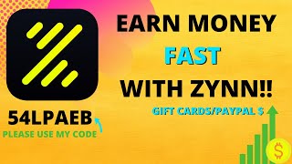 How to earn money fast with zynn -