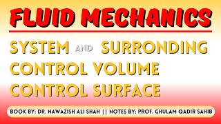 System, Surronding, Boundary, Control Volume and Surface in Fluid Mechanics
