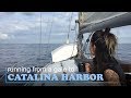 Running from a Gale to Cat Harbor on Catalina Island