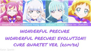 Download Lagu (Rom/BR) Wonderful Precure | Wonderful Precure! evolution!! Precure Quartet Ver. MP3