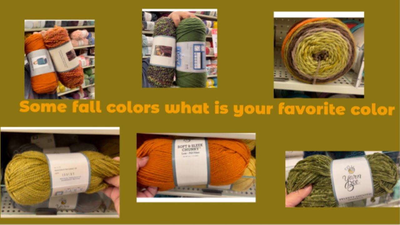 fall colors yarn 2021 from hobby lobby’s what is your favorite color !!! Video #1