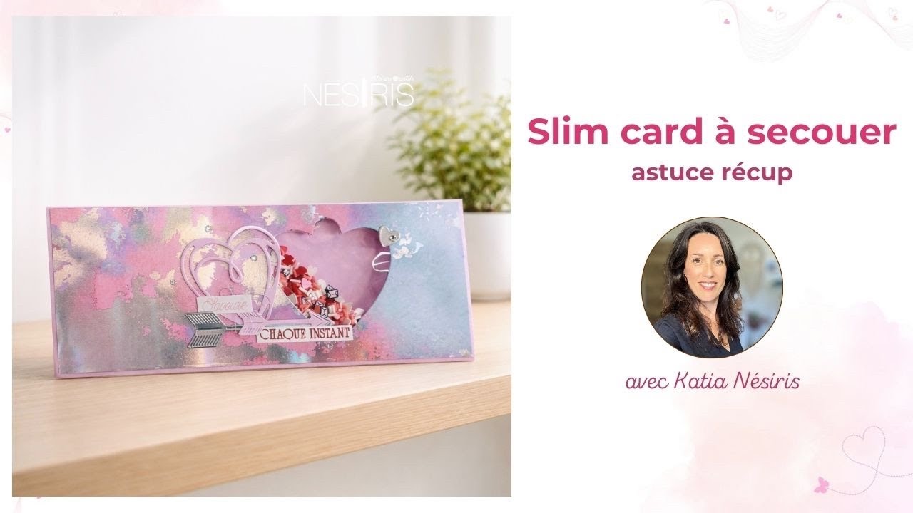 LIVE tuto Slim card à secouer avec astuces