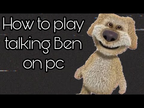 Download Talking Ben the Dog for PC/Talking Ben the Dog on PC