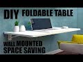DIY SPACE SAVING FOLDABLE TABLE