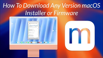 How To Download Any Version macOS Installer or Firmware