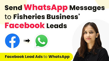 Send Automated WhatsApp Messages to Facebook Leads for Fisheries & Aquaculture Business