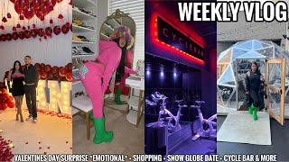 WEEKLY VLOG | VALENTINES DAY SURPRISE *EMOTIONAL* + SHOPPING + SNOW GLOBE DATE + CYCLE BAR &amp; MORE