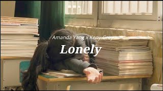 [Vietsub+Lyrics] Lonely - Amanda Yang x Keny Grey (cover)