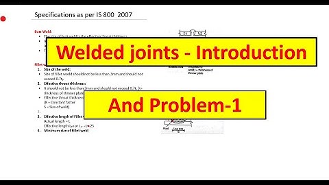 Welded Connections Introduction and Problem 1  || Design of Steel Structures