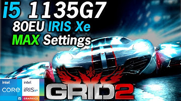GRID 2 - Intel i5-1135G7 Tiger Lake Xe Graphics Performance 1080P MAX Settings