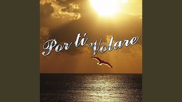 Por Ti Volare