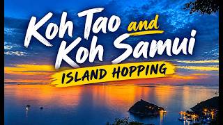 Koh Tao and Koh Samui