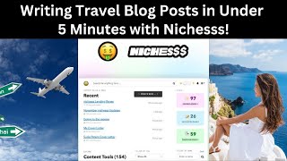 Details Nichesss Appsumo Lifetime Deal | Writing Travel Blog Posts in Under 5 Minutes with Nichesss! Guide