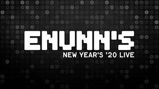 ENunns New Years 20 Live