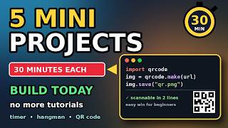 5 Python Mini Projects You Can Finish in 30 Minutes (Beginner Friendly)