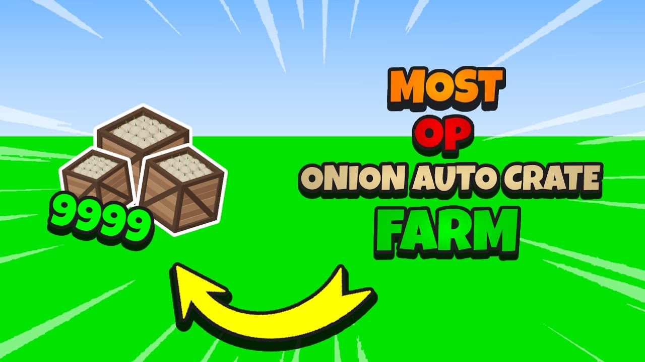 *NEW* BEST AUTO ONION CRATE FARM [OP!!!] Roblox Islands YouTube