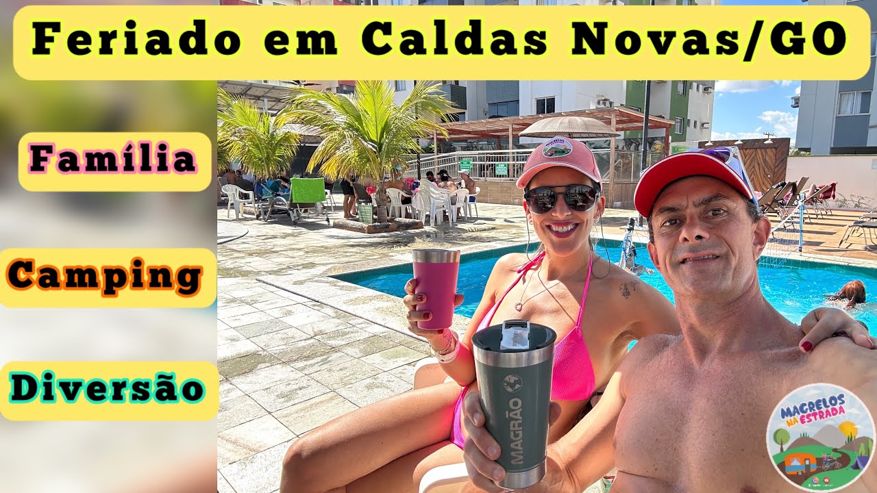 Feriado em Caldas Novas /GO com a família | Camping Tropical Thermas