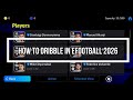 How to Dribble in eFootball 2026 (EASY!)