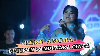 RERE AMORA | BUTIRAN SANDIWARA CINTA | MANAHADAP STUDIO  Live Sawotratap