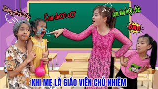 Hà Hà Hí I Khi Có Mẹ Là Giáo Viên Chủ Nhiệm I Mint Vy