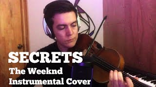 Secrets on Violin the Weeknd  Instrumental Cover