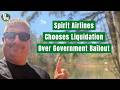 Spirit Airlines Skips Bankruptcy and Liquidates!