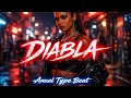 [FREE] Anuel AA x Myke Towers Type Beat 2026 – Diabla | Reggaeton Calle