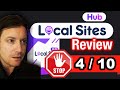 Local Sites Hub Review 🚫 4/10 MISLEADING 🚫 Honest LocalSitesHub Review