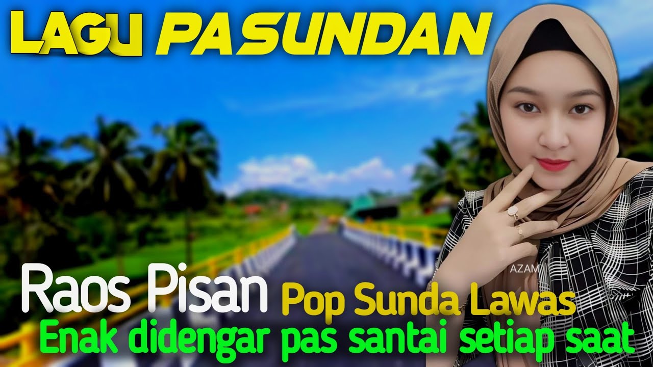 POP SUNDA PALING MERDU BIKIN MERINDING , MATAK WAAS INGET KEUR LAJANG DI LEMBUR