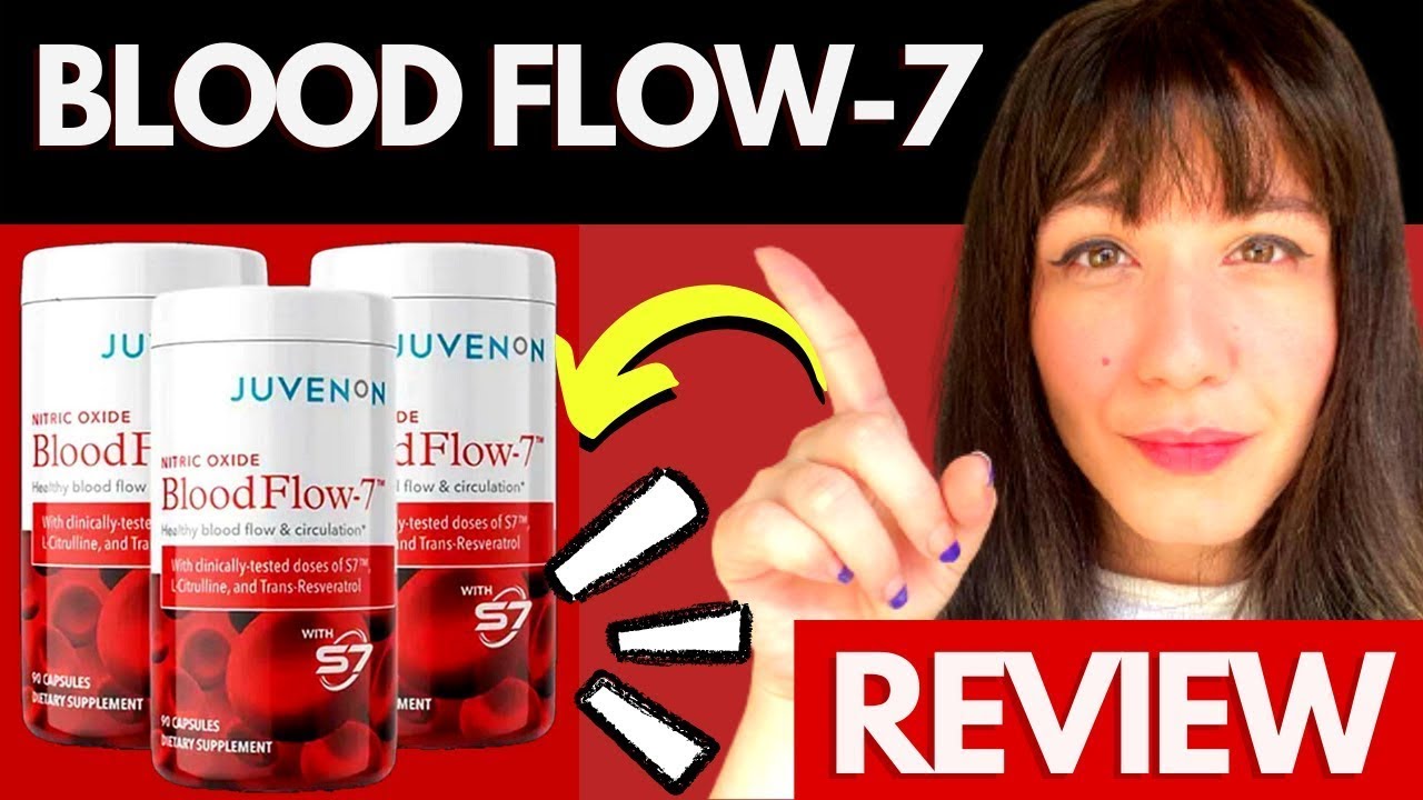 BLOOD FLOW 7 BLOOD FLOW 7 REVIEW NOBODY TELLS YOU THIS UNITED STATE