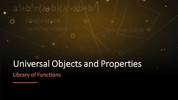 Universal Objects and Properties - Concept: Library of Functions